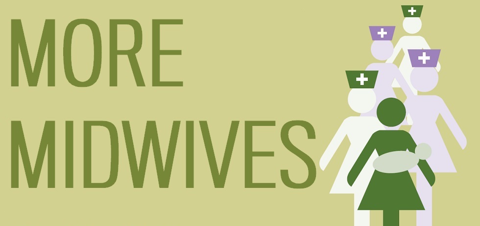 A green graphic that reads More Midwives